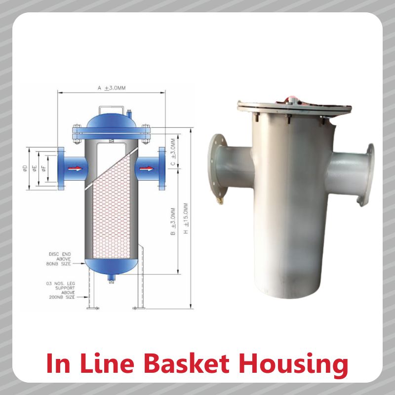 In-Line Basket Housing Manufacturers